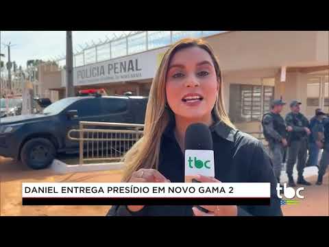 Jornal Brasil Central |03-06-26| Daniel entrega Presídio em Novo Gama