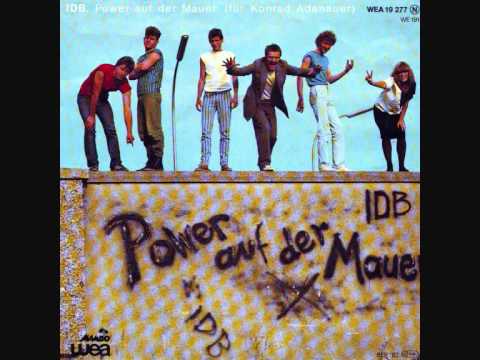 IDB - Power auf der Mauer (für Konrad Adenauer) [ NDW 1982 ] + Lyrics