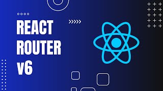 How To Use React Router v6