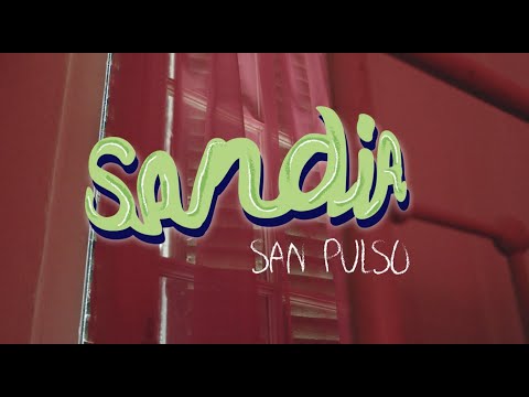 San Pulso - Sandía (Video Oficial)