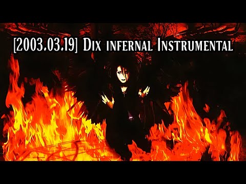 Moi「Dix」Mois Infernal Instrumental [2003.03.19]
