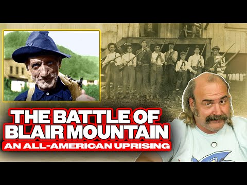 Uprising in Appalachia: The All-American Battle of Blair Mountain