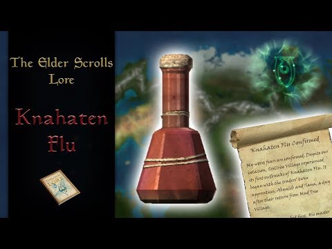Tamriel's Worst Epidemic, The Knahaten Flu - The Elder Scrolls Lore