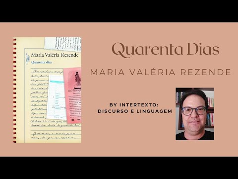 Quarenta dias, de Maria Valéria Rezende