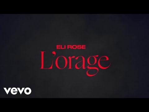 Eli Rose - L’orage (Lyric Video)