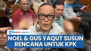 Noel Pose "Dua Jempol" Desak Pimpinan KPK Mundur, Akui Susun Rencana Besar bersama Gus Yaqut