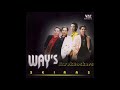 Seiras Ways Best Quality Audio