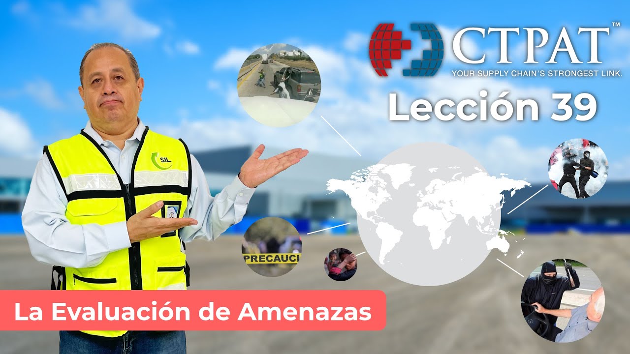 CTPAT Lesson 39: Threat Assessment