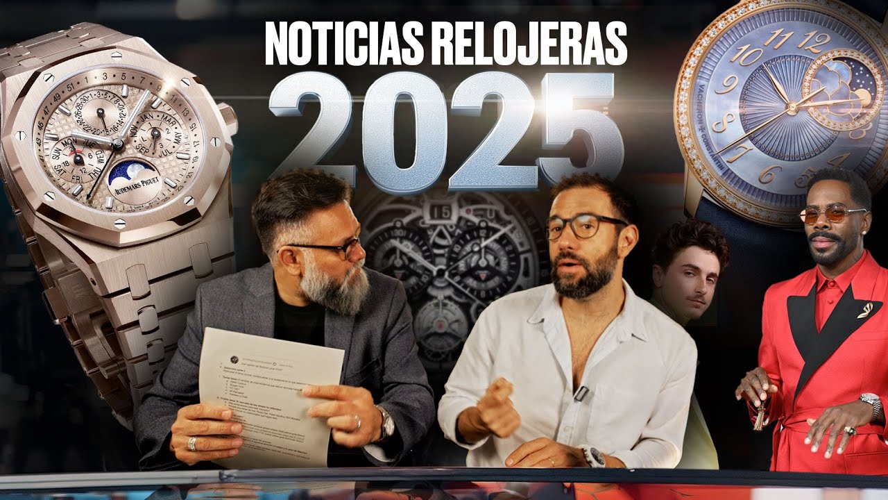 ¡Noticias relojeras! Veamos que ha pasado en lo que va del 2025 en Relójate en el LOFT