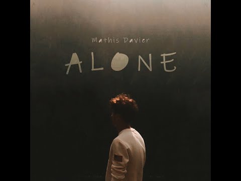 Mathis Davier - Alone (Official Audio)