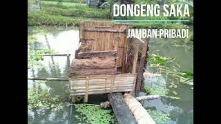 Download lagu Dongeng Saka, Jamban Pribadi mp3