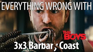 Everything Wrong With The Boys S3E3 - Barbary Coast