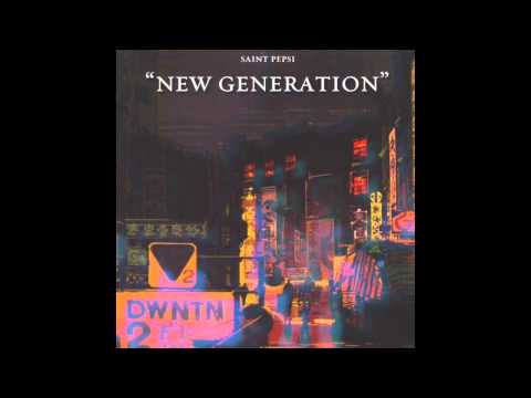 SAINT PEPSI : new generation