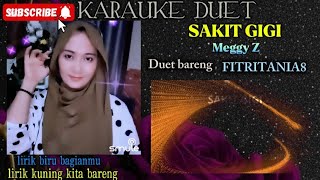 Download lagu SAKIT GIGI/MEGGY Z/KARAUKE DUET/SMULE/BARENG FITRITANIA8 mp3