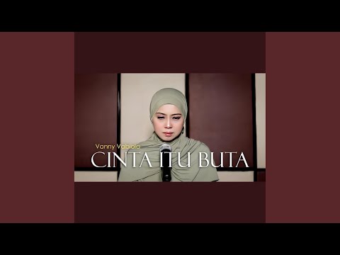 Cinta Itu Buta