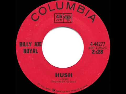 1st RECORDING OF: Hush - Billy Joe Royal (1967)