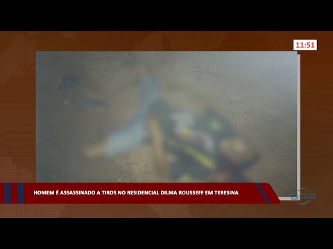Homem é assassinado a tiros no Residencial Dilma Rousseff em Teresina 08 05 2023