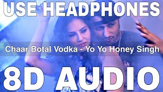 Download lagu Chaar Botal Vodka (8D Audio) || Ragini MMS 2 || Yo Yo Honey Singh, Sunny Leone mp3 Download lagu Chaar Botal Vodka (8D Audio) || Ragini MMS 2 || Yo Yo Honey Singh, Sunny Leone mp3