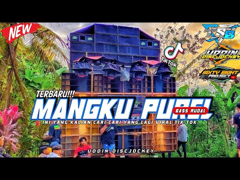 TERBARU❗DJ MANGKU PUREL VIRAL TIK TOK BASS RUDAL SUPER HOREG || BY UDDIN DISCJOCKEY