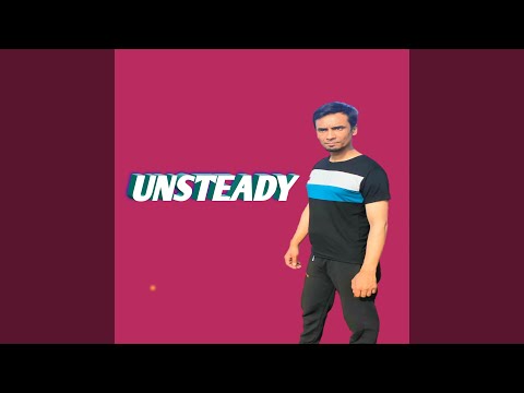 UNSTEADY (Freestyle)