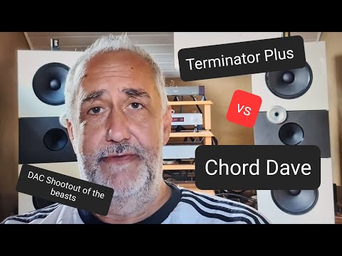 Shootout Denafrips Terminator Plus VS Chord Dave with Farad LPS