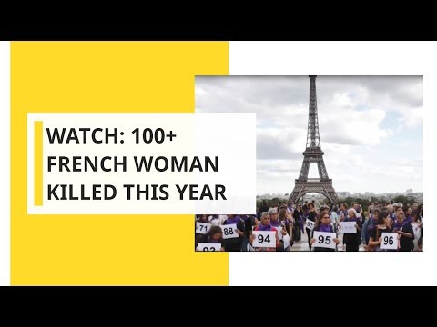 Watch: 100+ French woman killed this year