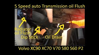 Volvo XC90 XC70 V70 S80 S60 5 Speed Automatic Transmission Fluid Flush