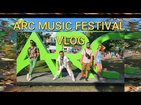 ARC Music Festival VLOG