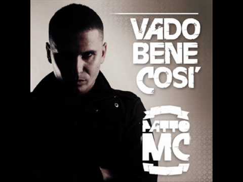 PATTO MC - 2012 (PROD. MUSTA) [VADO BENE COSI']