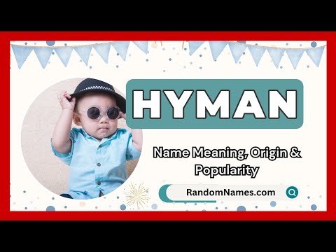 Hyman - Baby Boy Name Meaning, Origin & Popularity - RandomNames.com