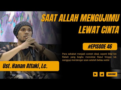 Ust. Hanan Attaki, LC - Saat Allah Mengujimu Lewat Cinta #dakwah #islam #short