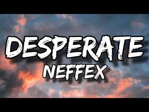 NEFFEX x NCS - DESPERATE ⛓ (Lyrics)