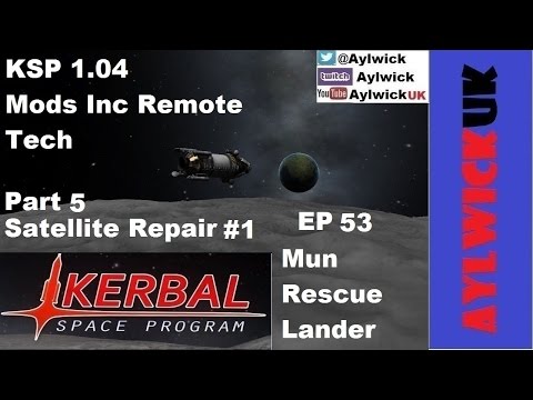 EP53 Kerbal Space Program Career 1.04 Mun Rescue Satellite Repair Part 5