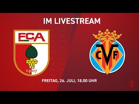 Re-LIVE // FC Augsburg vs. Villarreal CF 2:6
