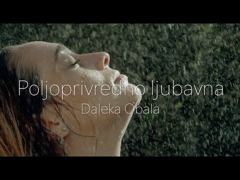 Daleka obala - Poljoprivredno ljubavna (Official Lyric Video)