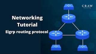 Networking Tutorial | Eigrp routing protocol Training in Delhi | Craw Security