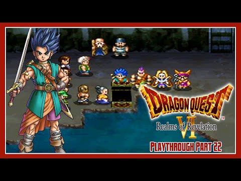 Dragon Quest VI | Playthrough | Part 22: Into the Dread Realm - YouTube