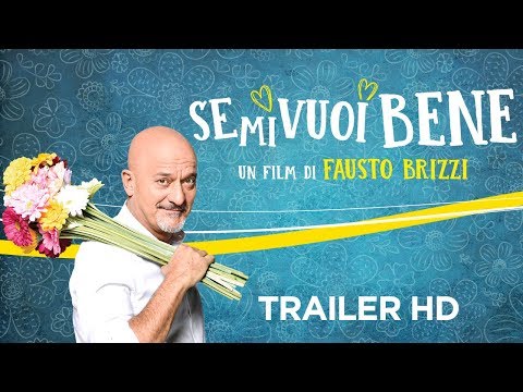 Se Mi Vuoi Bene (2019) Official Trailer