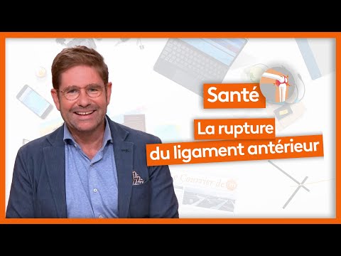 Santé - Tout savoir sur la rupture du ligament croisé antérieur