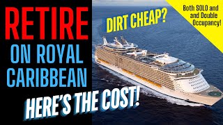 RETIRE on Royal Caribbean! Is Allure of the Seas DIRT CHEAP? Here's the cost!