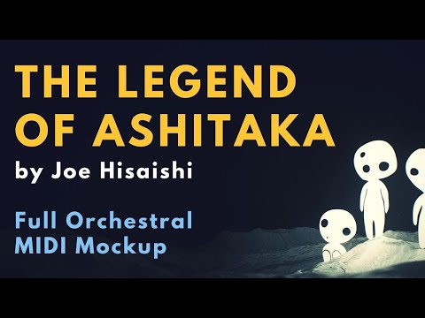 Joe Hisaishi's Princess Mononoke: The Legend of Ashitaka [Orchestra + Huge Choir] - MIDI Mockup
