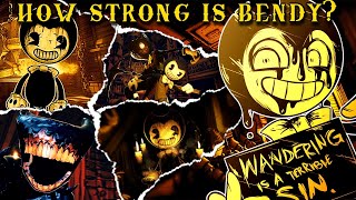 How Strong Is Bendy | Bendy and the Ink Machine Scaling