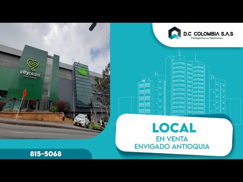 VENTA DE LOCAL EN CITY PLAZA - ENVIGADO - ANTIOQUIA