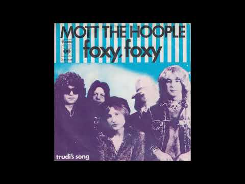 Mott the Hoople, Foxy, foxy, Single 1974