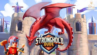 Stronghold Dude: Dragon Rising First Gameplay Walkthrough | Android / iOS