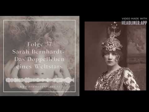Sarah Bernhardt  Das Doppelleben eines Weltstars