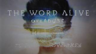 The Word Alive - Overdose