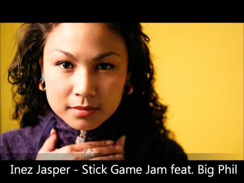 Inez Jasper - Stick Game Jam feat. Big Phil HQ