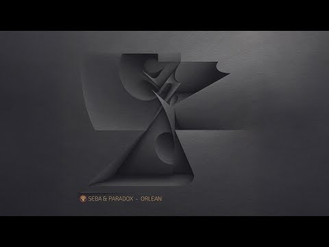 Seba & Paradox - Orlean