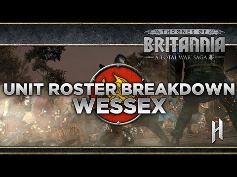 Wessex Unit Roster Breakdown | Total War Saga: Thrones of Britannia
